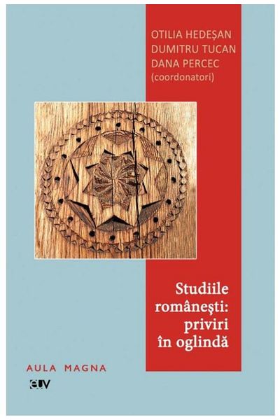 Editura Universitatii de Vest Romanian Studies: Looking in the Mirror, Dumitru Tu