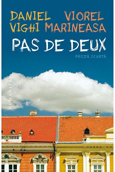 Editura Humanitas Pas de deux. Proza scurta, Daniel Vighi