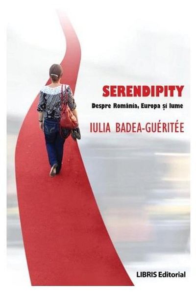 Editura Creator Serendipity. About Romania, Europe and the world, Iulia