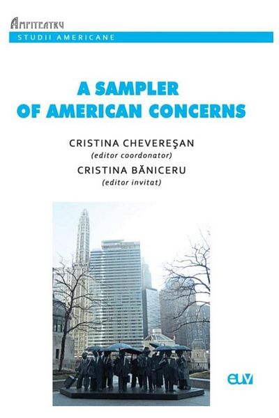 Editura Universitatii de Vest A Sampler of American Concerns, Cristina Cheveresa