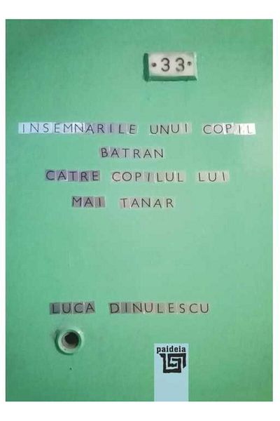 Editura Paideia Notes from an older child to his older child