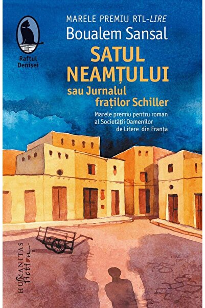 Editura Humanitas Fiction Satul neamtului sau Jurnalul fratilor Schiller, Bo