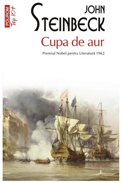 Editura Polirom Cupa de aur (editie de buzunar), John Steinbeck