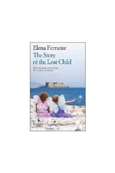 Europa Editions Story Of The Lost Child, Elena Ferrante