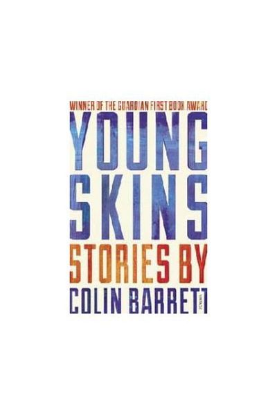 Vintage Young Skins, Colin Barrett