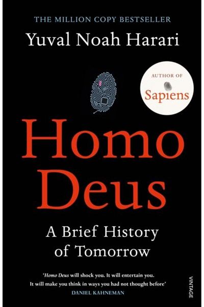 Vintage Homo Deus. A Brief History of Tomorrow, Yuval Noah