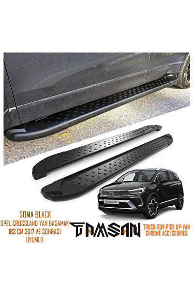 TAMSAN OPEL CROSSLAND SOMA MODEL YAN BASAMAK SİYAH 183 CM 2017 VE SONRASI UYUMLU