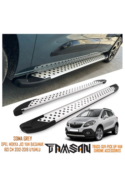 TAMSAN OPEL MOKKA II SOMA MODEL YAN BASAMAK GRİ 173 CM 2020 VE SONRASI UYUMLU