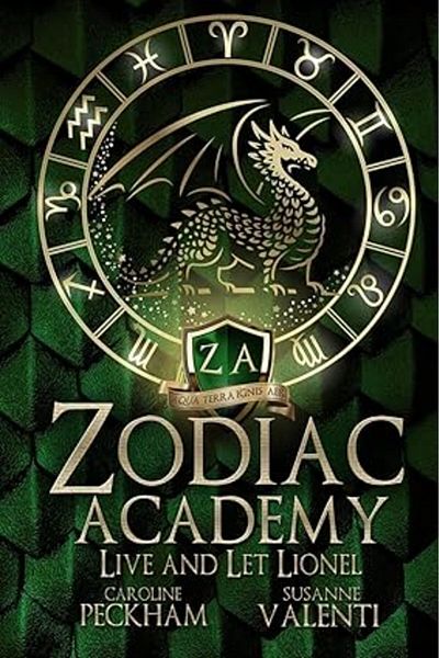 Ingram Zodiac Academy: Live And Let Lionel Paperback – 18 April 2024 by Caroline Peckham