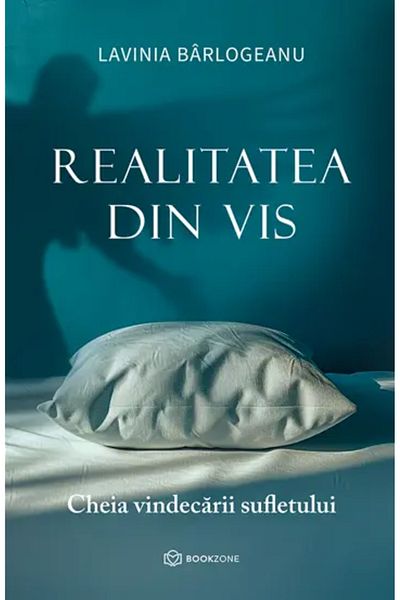 Bookzone The reality of the dream - Lavinia Barlogeanu