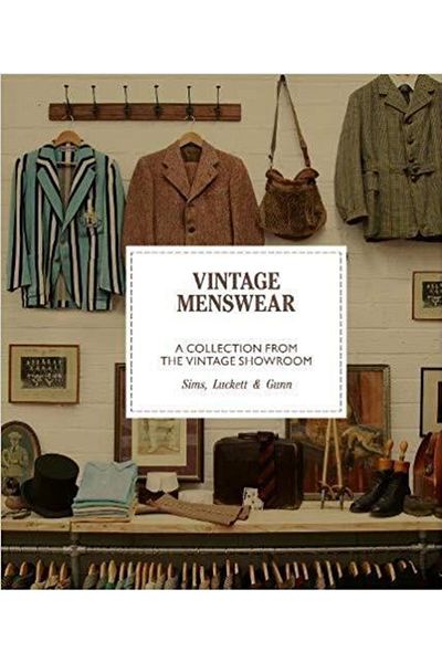 Laurence King Vintage Menswear: A Collection from the Vintage Sh