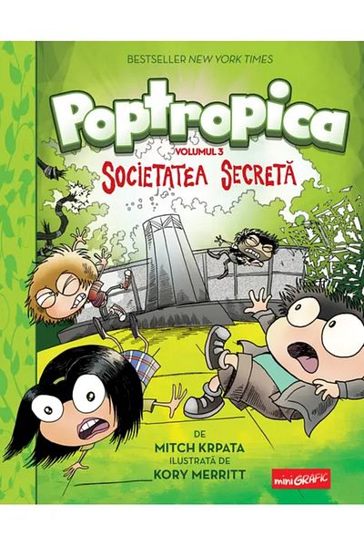 Editura Arthur POPTROPICA #3. Societatea Secreta [miniGRAFIC]