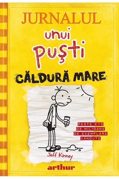 Editura Arthur Jurnalul unui puşti 4. Căldură mare