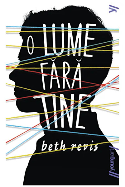 Editura Young Art O LUME FARA TINE (Beth Revis) [necartonat]
