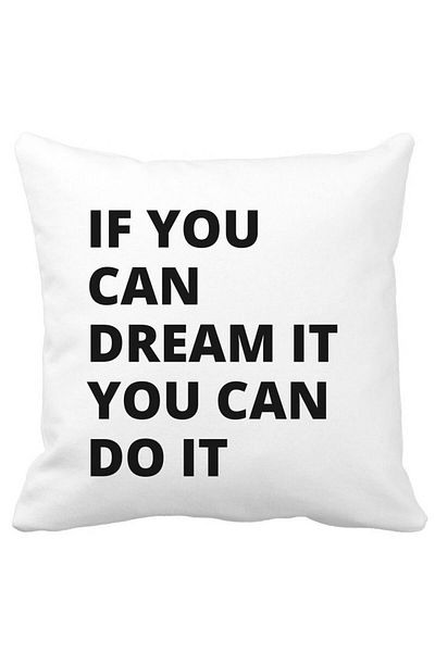 BEKZ Fata De Perna, If You Can Dream It You Can Do It, 40x40 Cm, Alba, Mata, Husa Detasabila