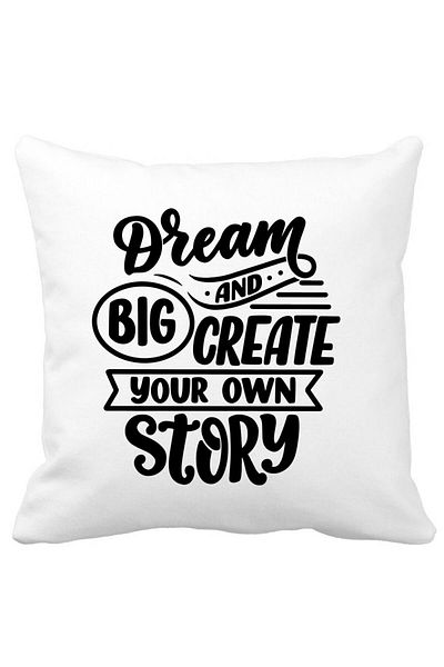 BEKZ Pillowcase, Dream Big And Create Your Own Story, 40x40 Cm, White, Matte