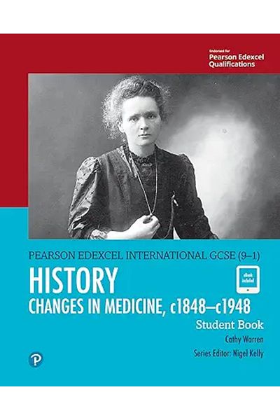 Oxford Edexcel International GCSE (9-1) History Changes in Medicine, c1848-c1948 Student Book