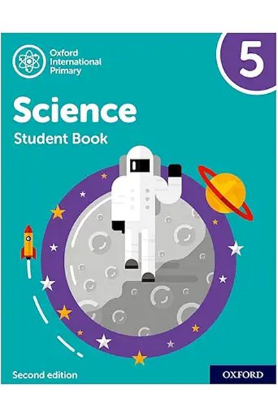 Oxford International Primary Science Second Edition Student Book 5 (Oxford International Science)