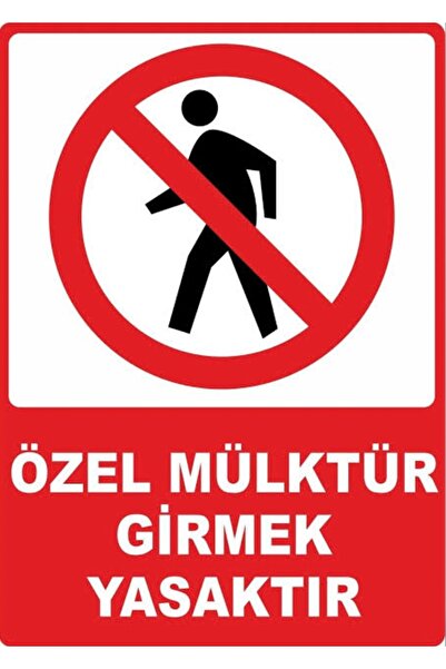 nevayapıvedekorasyon ÖZEL MÜLKTÜR GİRMEK YASAKTIR PVC DEKOTA 21x29,7cm