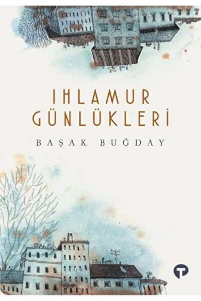 Turkuvaz Kitap Ihlamur Günlükleri Turkuvaz Kitap(Koruma Poşetli)