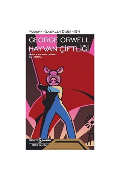 TÜRKİYE İŞ BANKASI KÜLTÜR YAYINLARI Hayvan Çiftliği