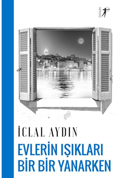 Artemis Yayınları Evlerin Işıkları Bir Bir Yanarken