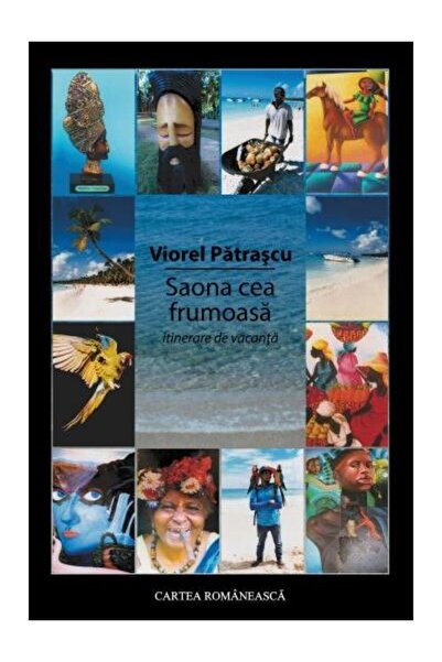 Editura Cartea Romaneasca Educational Saona cea frumoasa. Itinerare de vacant...