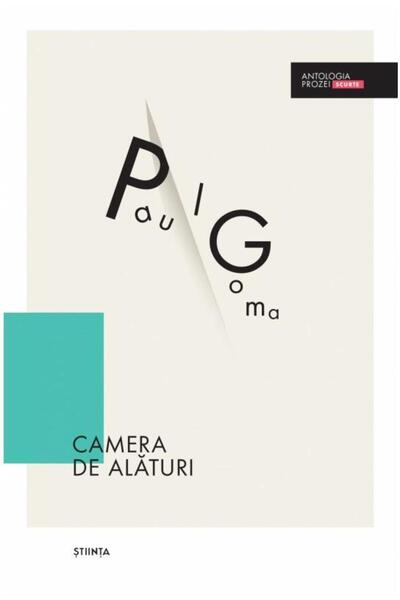 Editura Stiinta Camera de alaturi, Paul Goma