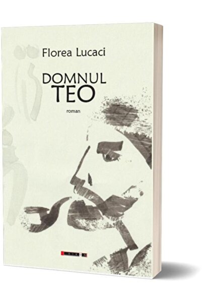 Editura Eikon Domnul Teo, Florea Lucaci