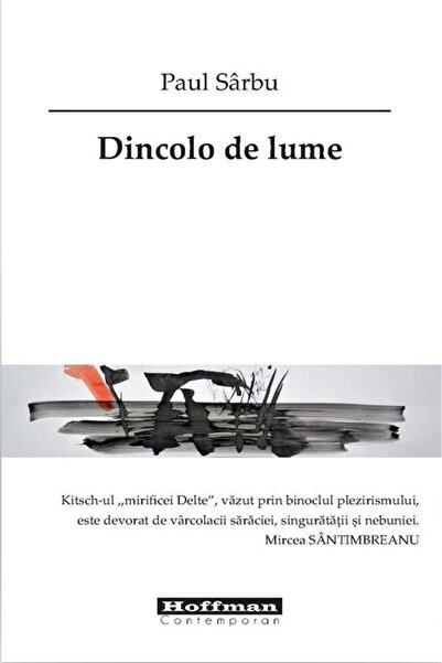 Editura Hoffman Dincolo de lume, Paul Sarbu