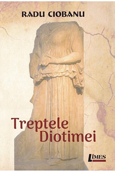 Editura Limes Treptele diotimei, Radu Ciobanu