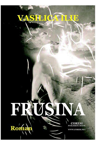 Editura Coresi Frusina, roman, Vasilica Ilie