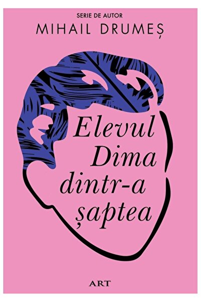 Editura Art Elevul Dima dintr-a saptea, Mihail Drumes