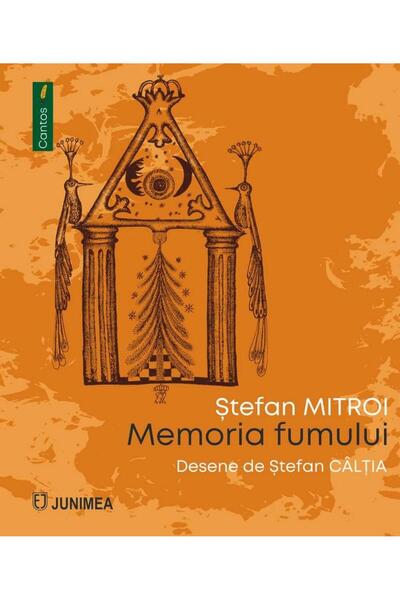 Editura Junimea Memoria fumului, Stefan Mitroi