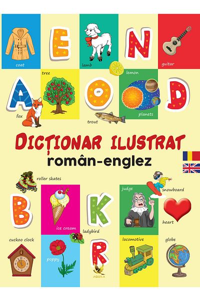 Editura AQUILA Romanian-English illustrated dictionary. My first 1000 words in English