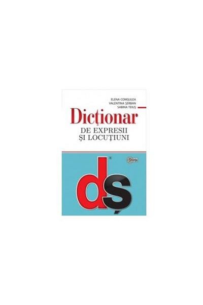 Editura Stiinta Dictionary of expressions and idioms (revised and updated edition), Elena Comsulea