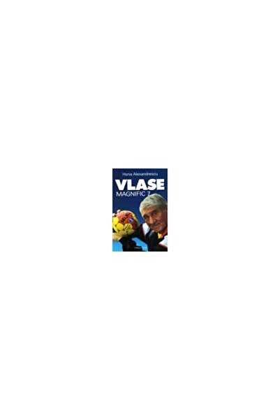 Editura Vivaldi Vlase - Magnific 7, Horia Alexandrescu