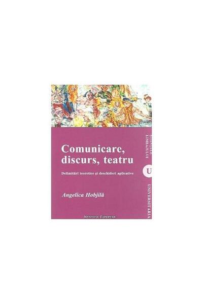 Editura Institutul European Communication, speech, theater, Angelica Hobjila