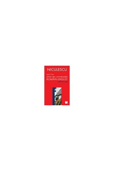 Editura Niculescu Romanian-English conversation guide for everyone, Maxim Popp