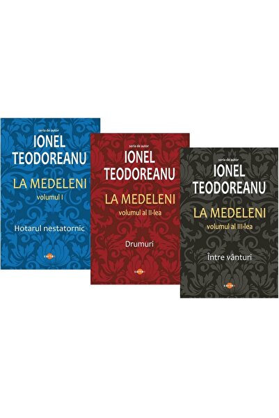 Editura Cartex La Medeleni (3 volume), Ionel Teodoreanu