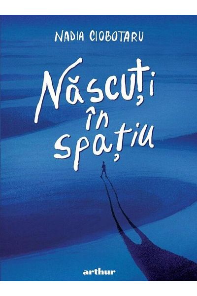 Editura Arthur Nascuti in spatiu, Nadia Ciobotaru