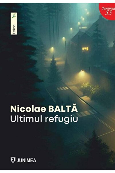 Editura Junimea Ultimul refugiu, Nicolae Balta