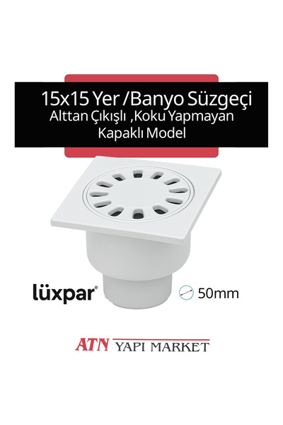 LÜXPAR 15cm x 15cm Alttan Çıkışlı Yer ve Banyo Süzgeci – Koku Yapmayan Model