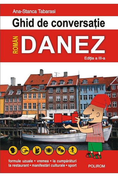 Editura Polirom Romanian-Danish conversation guide (3rd edition, 2018), Ana-Stanca Tabarasi