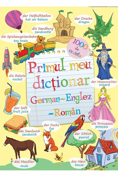 Editura AQUILA My first German-English-Romanian dictionary