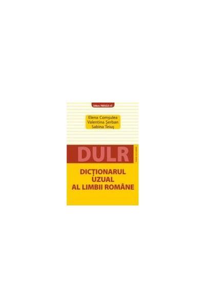 Editura Paralela 45 The Common Dictionary of the Romanian Language (DULR), Elena Comsulea