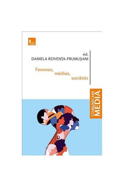 Editura Tritonic Femmes, medias, societes, Daniela Roventa-Frumusani