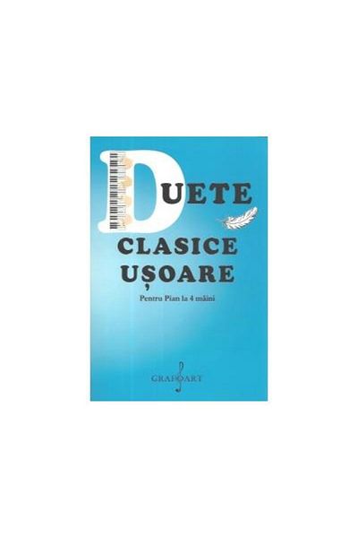 Editura Muzicala Grafoart Easy Classical Duets. For Piano 4 Hands