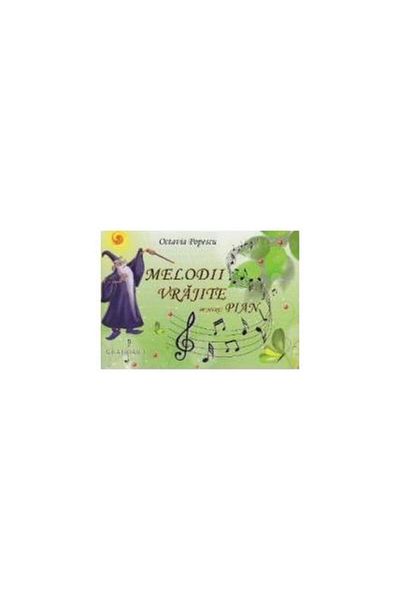 Editura Muzicala Grafoart Enchanted Melodies for Piano, Octavia Popescu