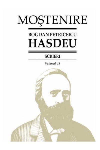 Editura Stiinta Writings. Volume 18. Literary folklore (1). Traditional folklore in verses, Bogdan Petriceicu Hasdeu